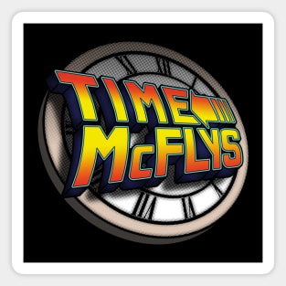 Time McFlys Magnet